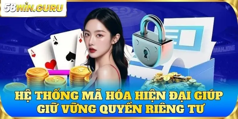Hệ thống mã hóa hiện đại giúp giữ vững quyền riêng tư